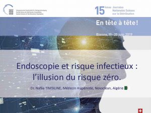 15es Journées Nationales Suisses sur la Stérilisation | Thème: «En tête à tête» | Bienne | 19-20 juin 2019