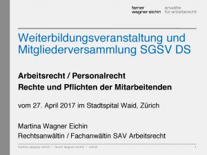 Weiterbildungsveranstaltung und Mitgliederversammlung SGSV Sektion DS | Themen: Rechte und Nephrologie | 27. April 2017 | Zürich