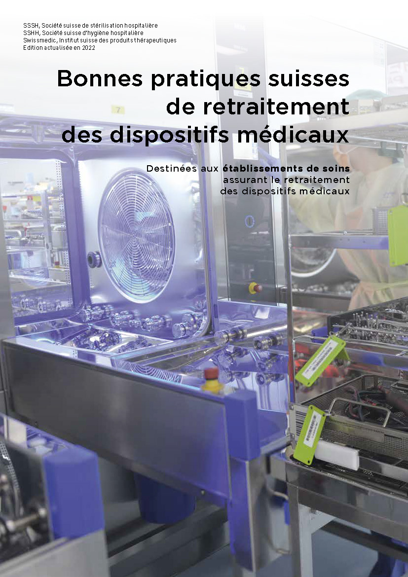 Bonnes pratiques suisses de retraitement des dispositifs médicaux sssh Bonnes pratiques suisses de retraitement des dispositifs médicaux sssh